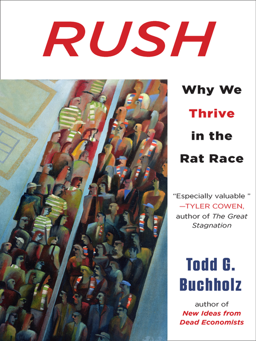 Title details for Rush by Todd G. Buchholz - Available